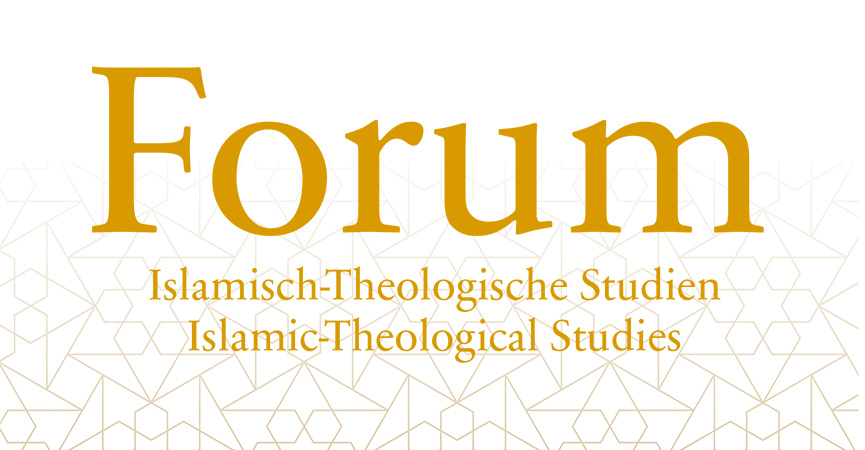 Forum Islamisch-Theologische Studien / Forum Islamic-Theological Studies 